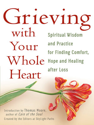 cover image of Grieving with Your Whole Heart